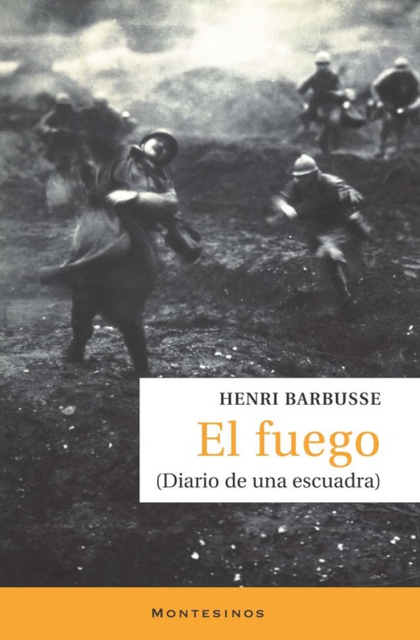 Libro: El fuego: (Diario de una escuadra) (Narrativa) (Spanish Edition)