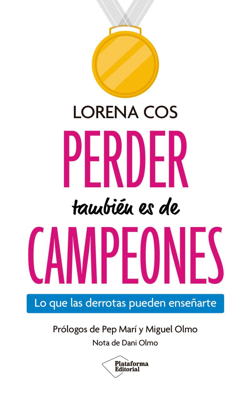 Libro: Perder también es de campeones: Lo que las derrotas pueden enseñarte