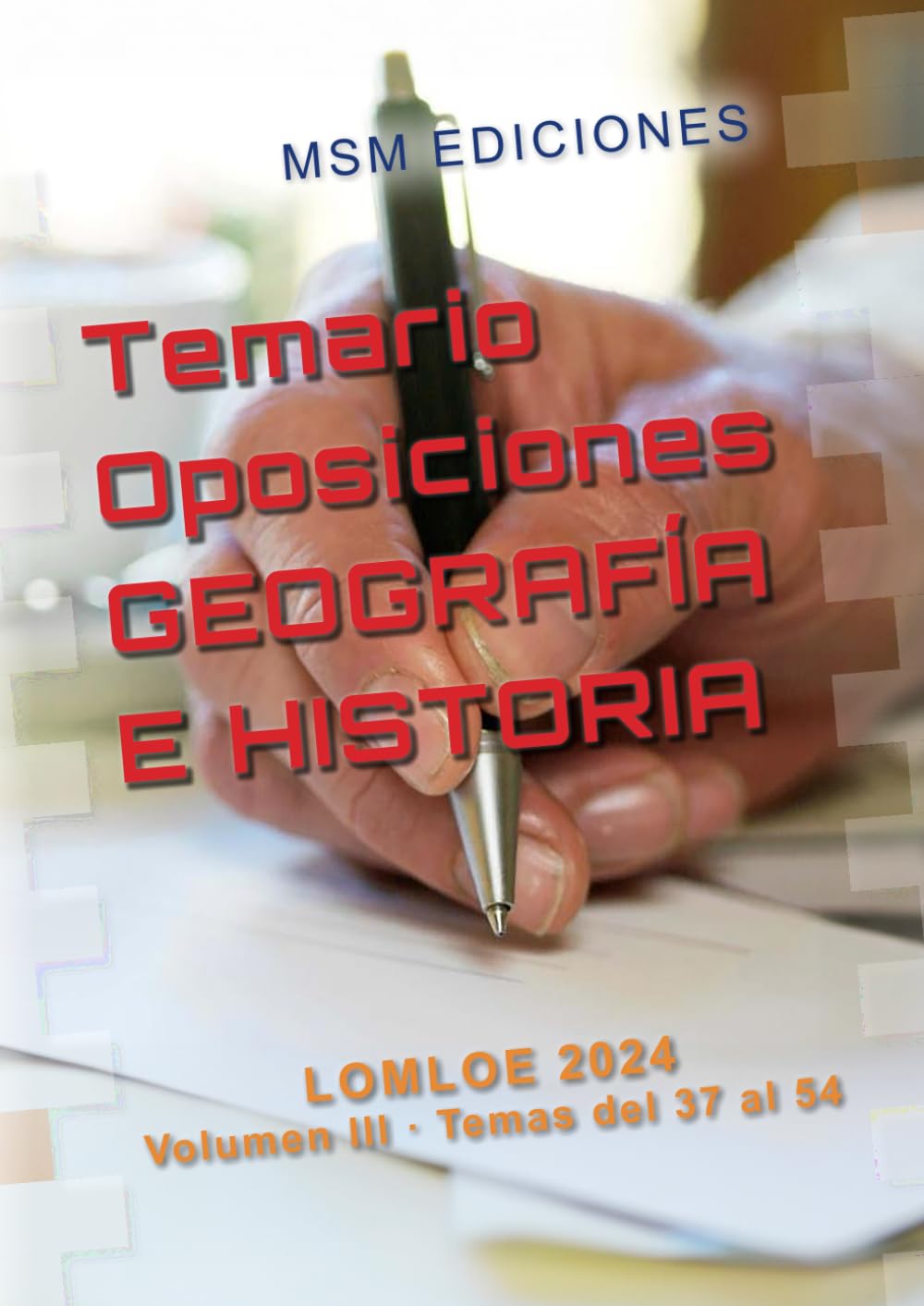 Libro: Temario Oposiciones GEOGRAFÍA E HISTORIA: MSM EDICIONES (Spanish Edition)