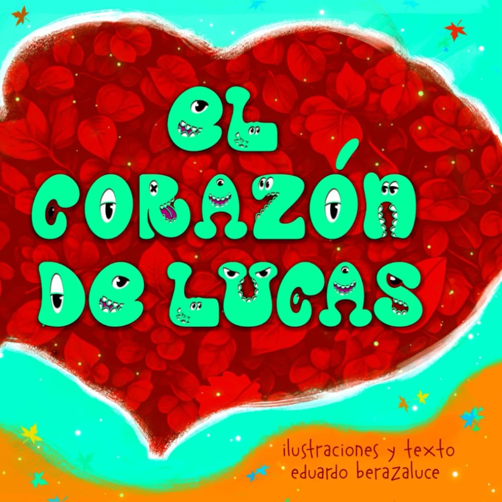 Libro: el corazón de Lucas (Spanish Edition)