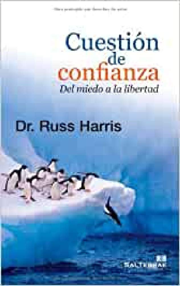 Libro: Cuestion de confianza. Del Miedo A La Libertad: 120 (Proyecto)