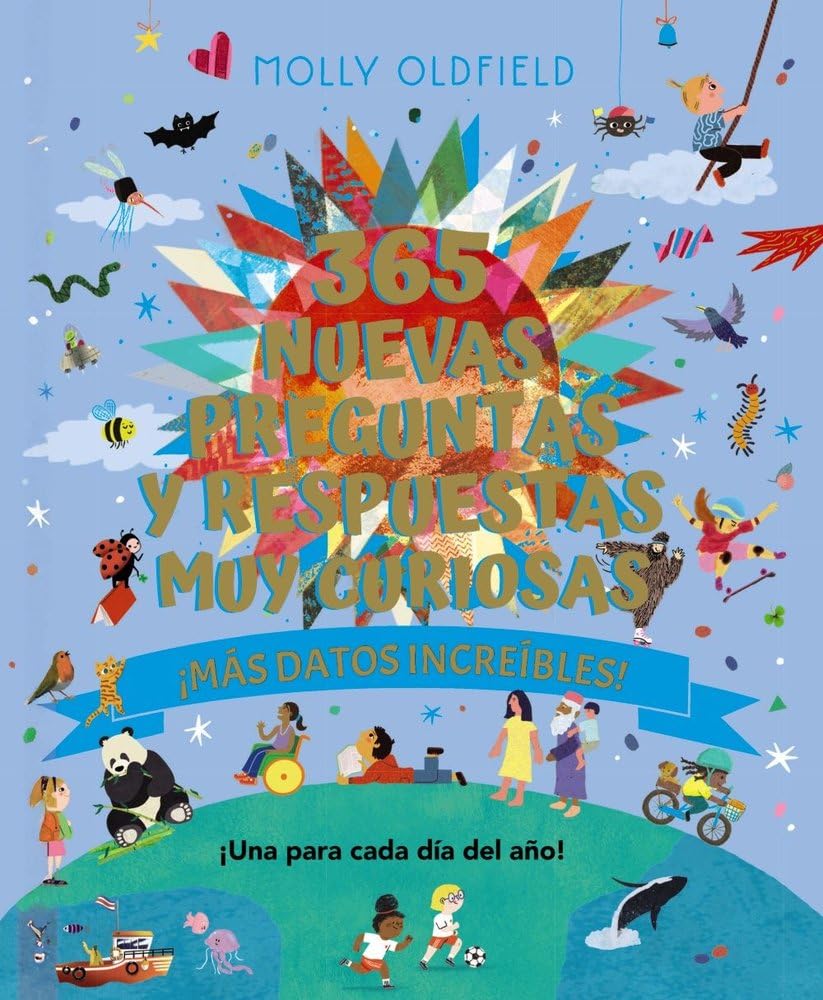 Libro: 365 nuevas preguntas y respuestas muy curiosas. ¡Más datos increíbles! (Castellano - A PARTIR DE 8 AÑOS - LIBROS DIDÁCTICOS)