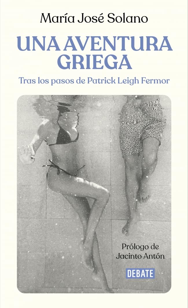 Libro: Una aventura griega: Tras los pasos de Patrick Leigh Fermor