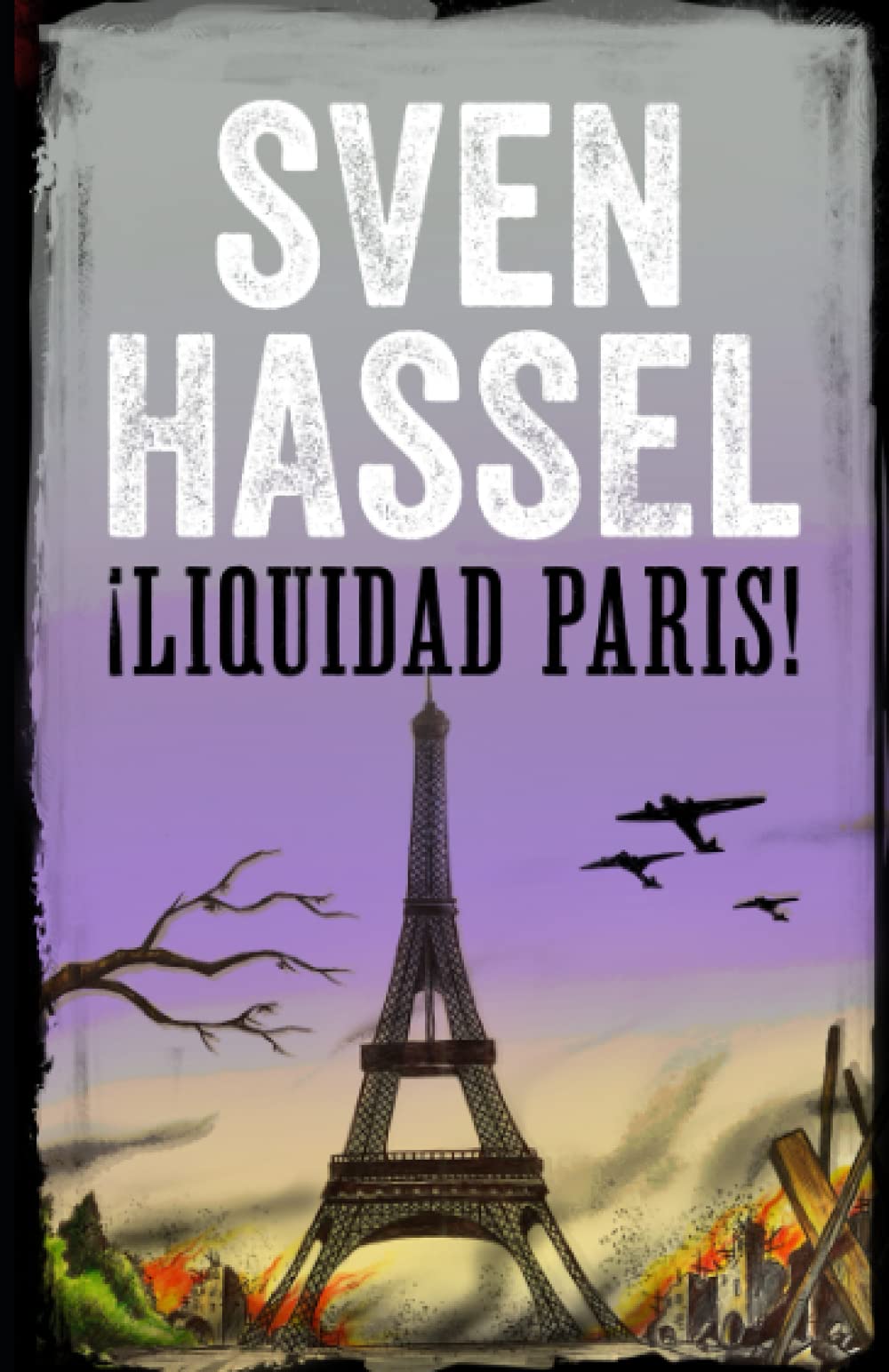 Libro: LIQUIDAD PARIS: Edición española (Sven Hassel serie bélica) (Spanish Edition)