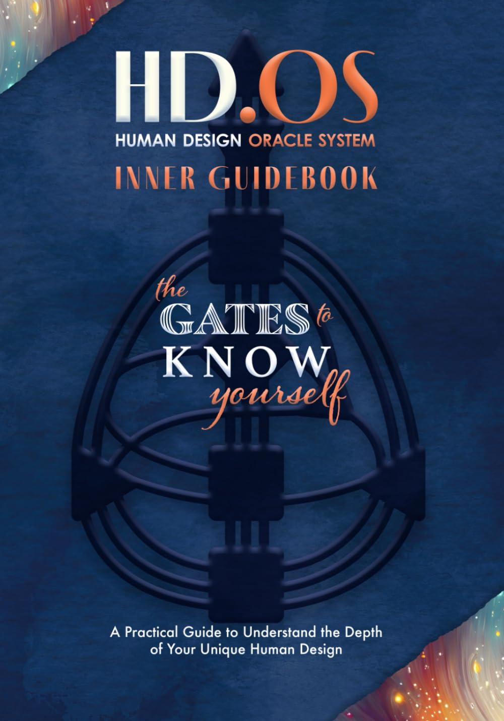 Libro: HD.OS : Human Design Oracle System: The Gates to Know Yourself - Inner Guidebook