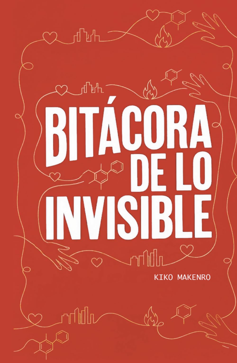 Libro: Bitácora de lo invisible