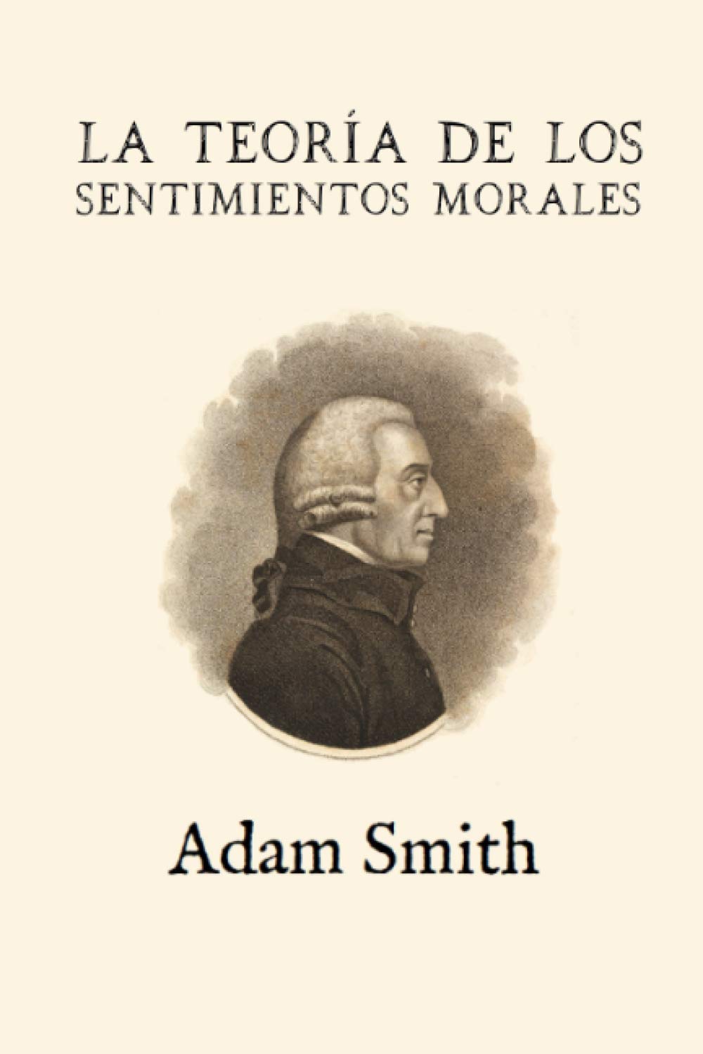 Libro: La teoría de los sentimientos morales (Anotada y ampliada)