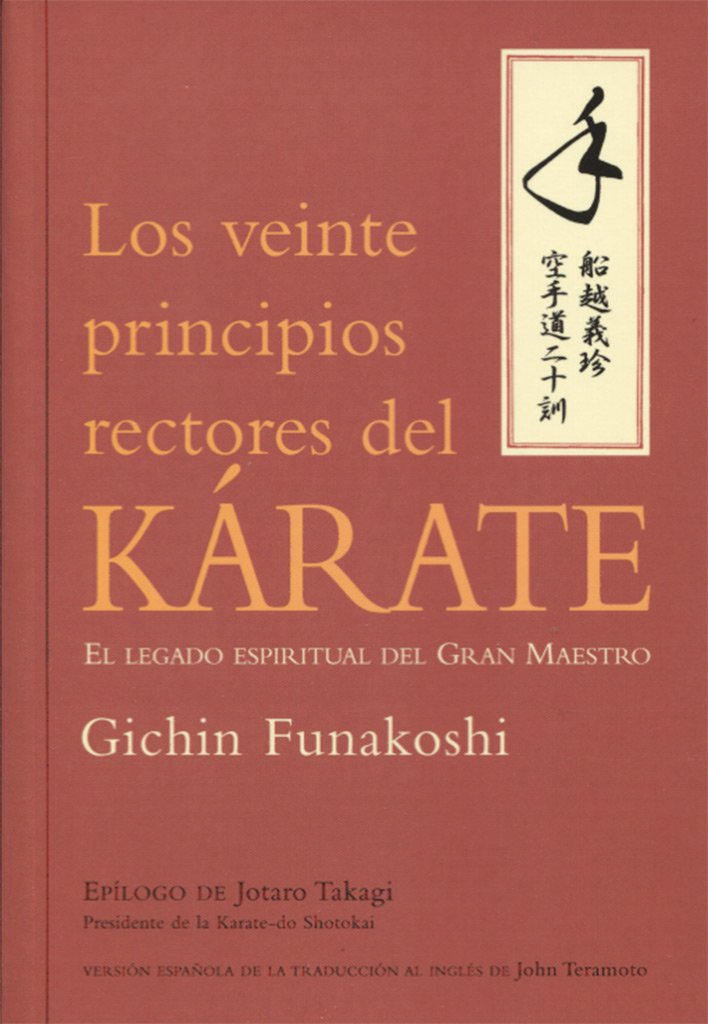 Libro: LOS VEINTE PRINCIPIOS RECTORES DEL KÁRATE (DEPORTES)