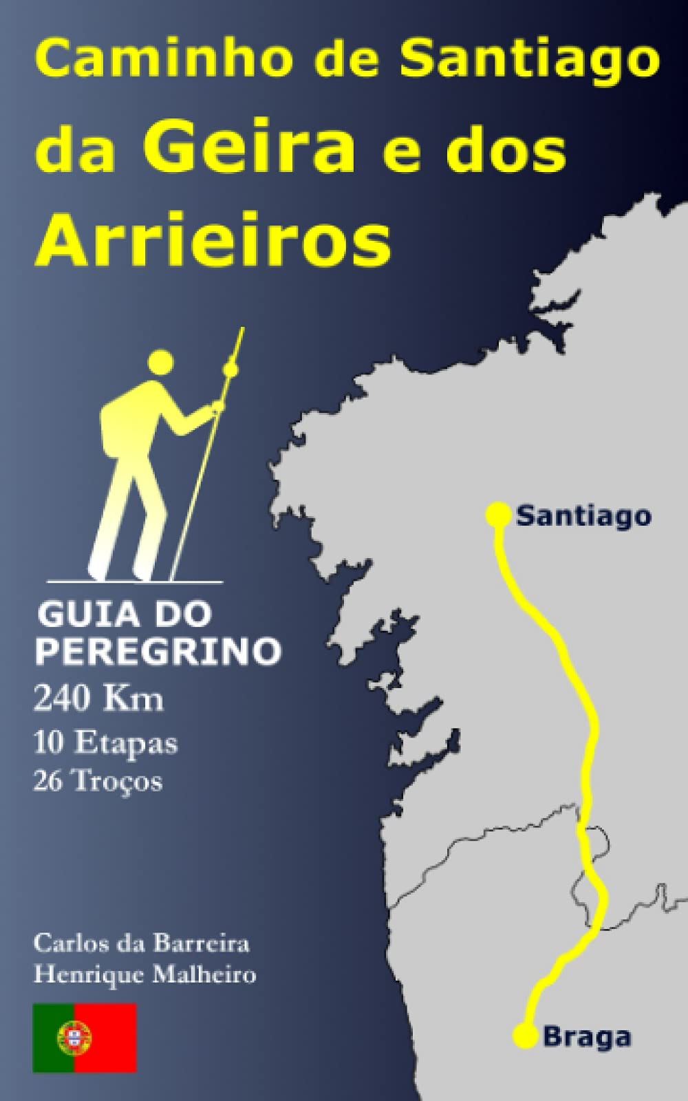 Libro: Caminho de Santiago da Geira e dos Arrieiros: Guia do peregrino (Spanish Edition)