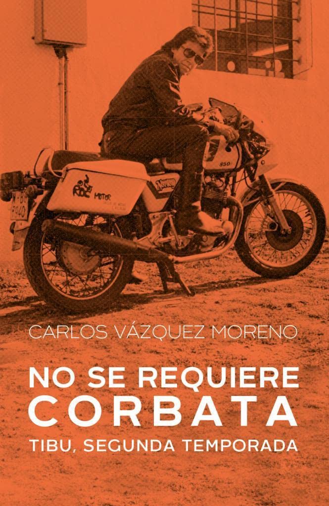 Libro: No se requiere corbata: Tibu, segunda temporada