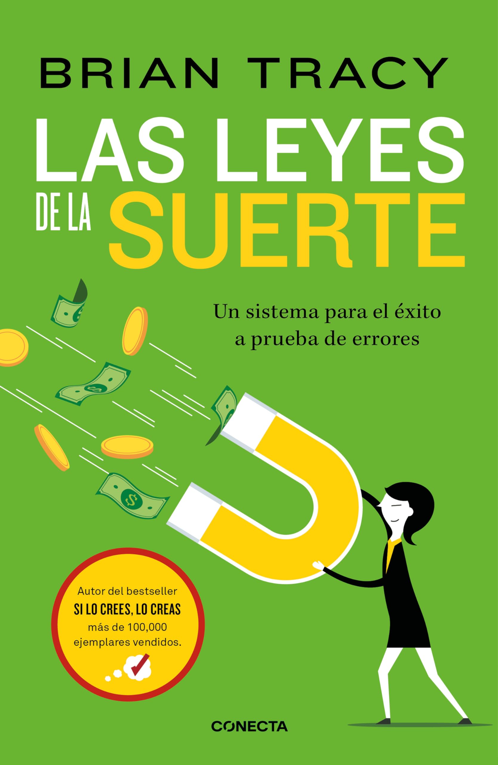 Libro: Las leyes de la suerte: Un sistema para el éxito a prueba de errores