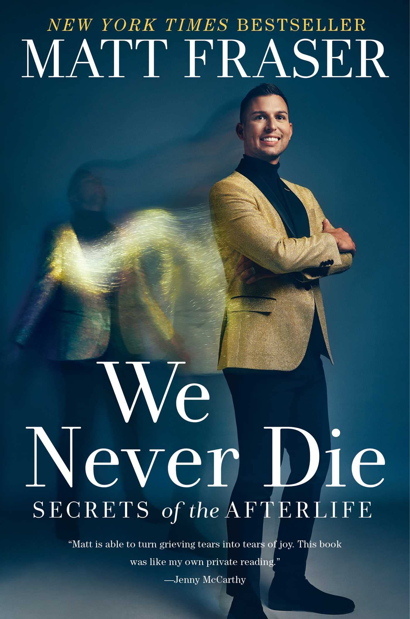 Libro: We Never Die: Secrets of the Afterlife