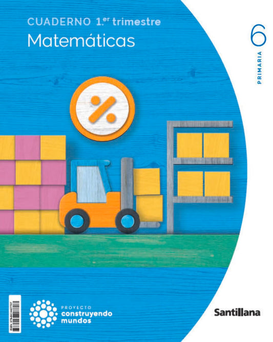 CUADERNO MATEMATICAS 6 PRIMARIA 1 TRIM CONSTRUYENDO MUNDOS