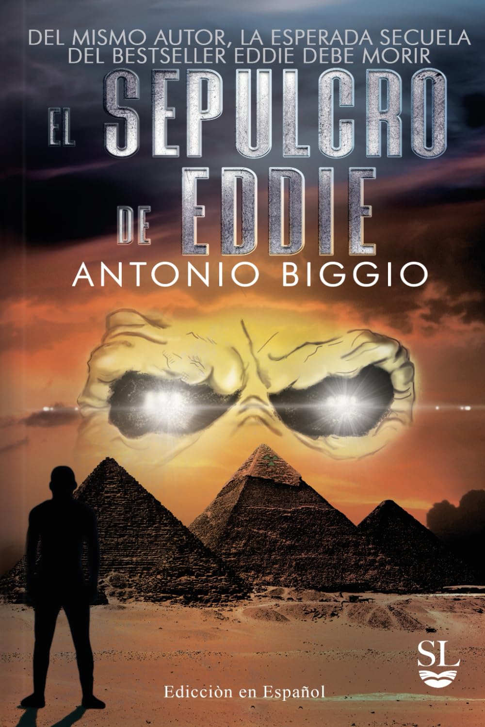 Libro: El Sepulcro de Eddie: Del mismo autor, la esperada secuela del bestseller "Eddie debe Morir" (La Trilogia de Andrew Briggs y Iron Maiden) (Spanish Edition)