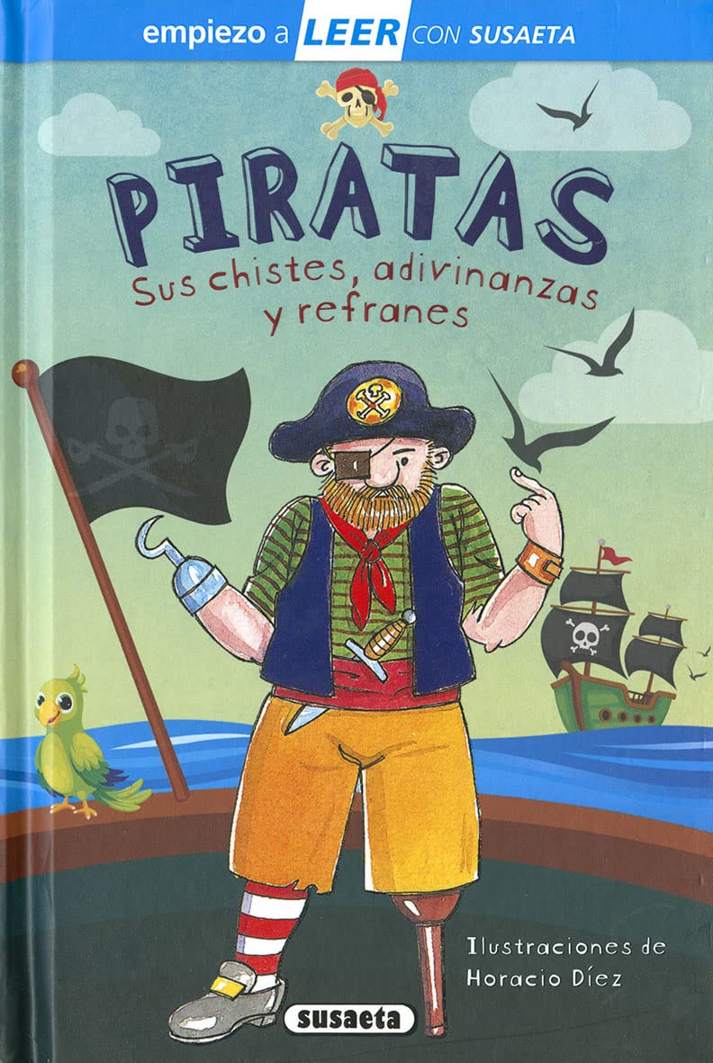 Libro: Piratas. Sus chistes, adivinanzas y canciones: Leer Con Susaeta - Nivel 1 (Empiezo a LEER con Susaeta - nivel 1)