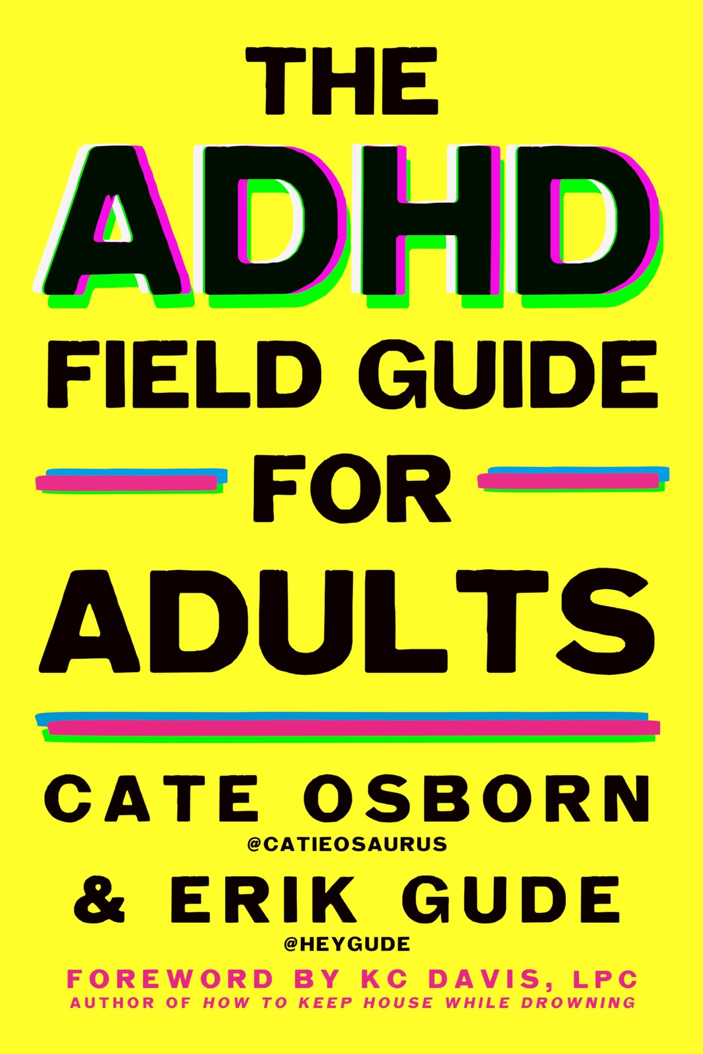 Libro: The ADHD Field Guide for Adults