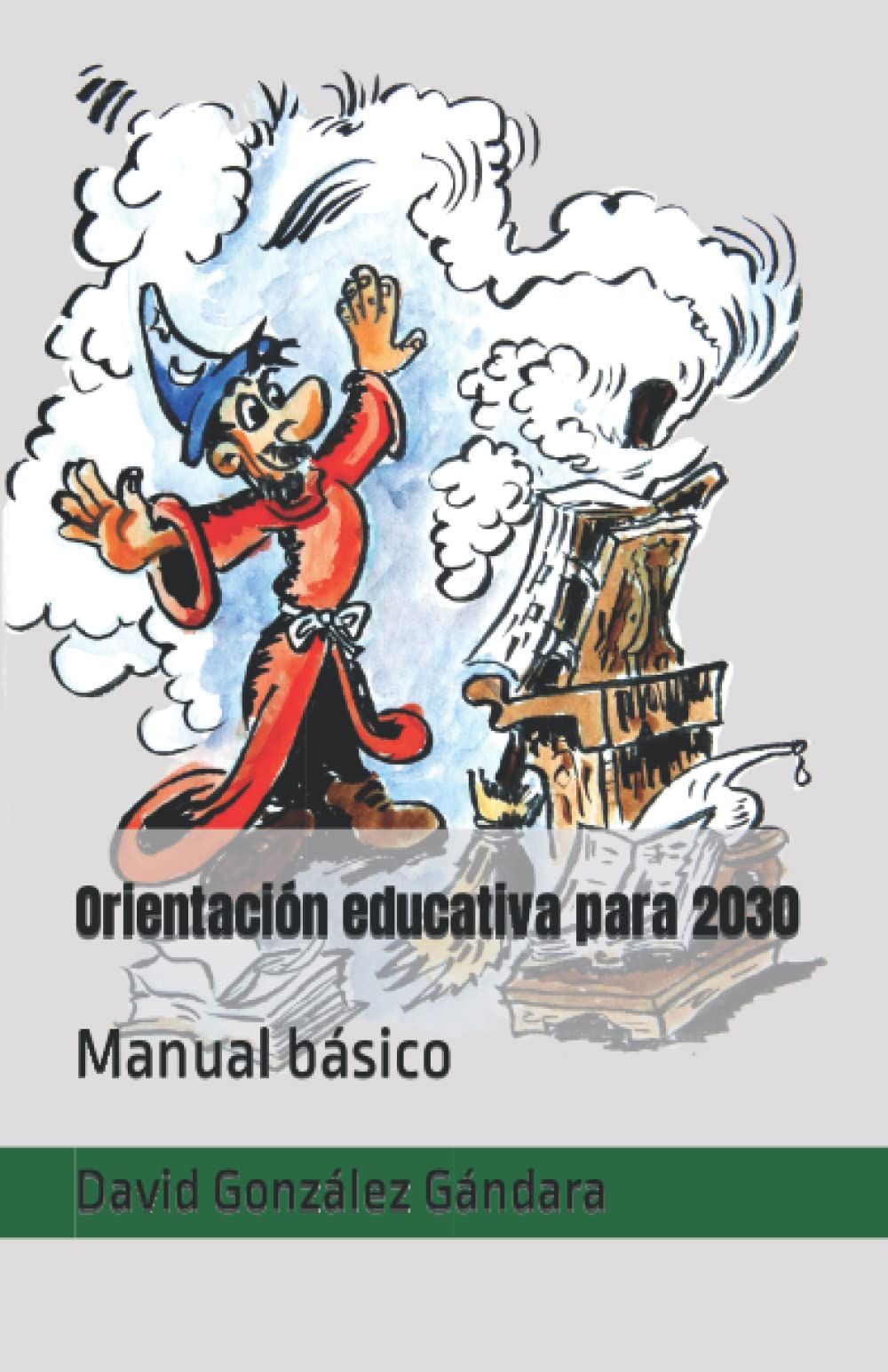 Libro: Orientación educativa para 2030: Manual básico