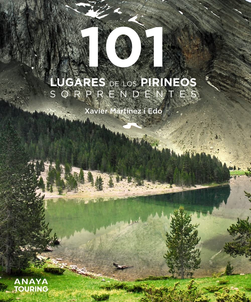 Libro: 101 Lugares de los Pirineos sorprendentes (Guías Singulares)