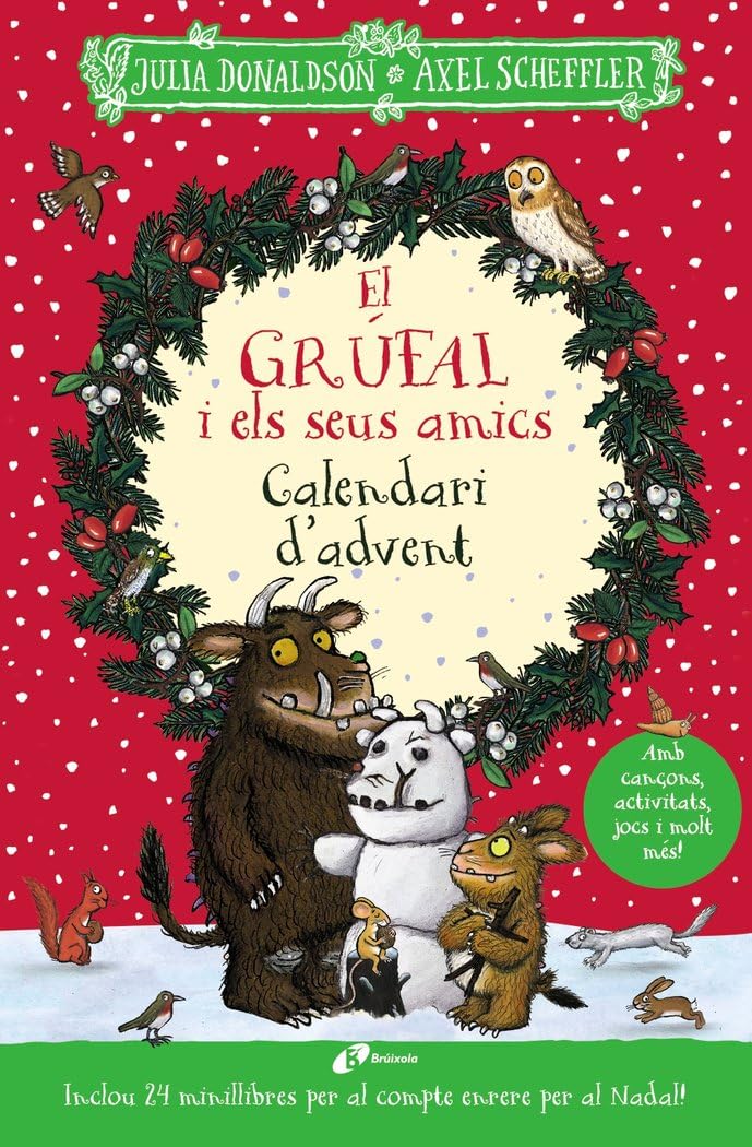 Libro: El grúfal i els seus amics. Calendari d'advent