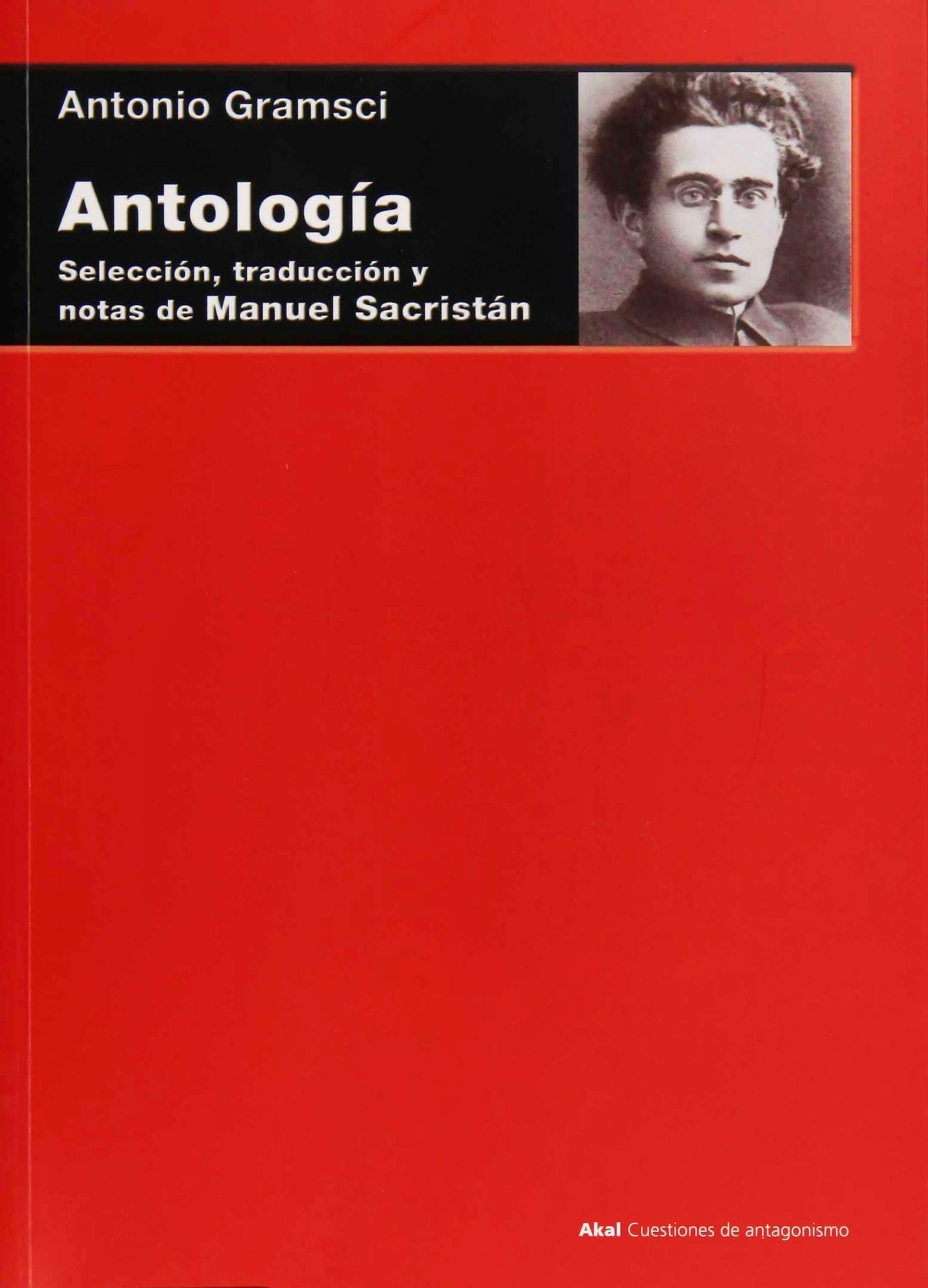 Libro: Antología: Selección, traducción y notas de Manuel Sacristán