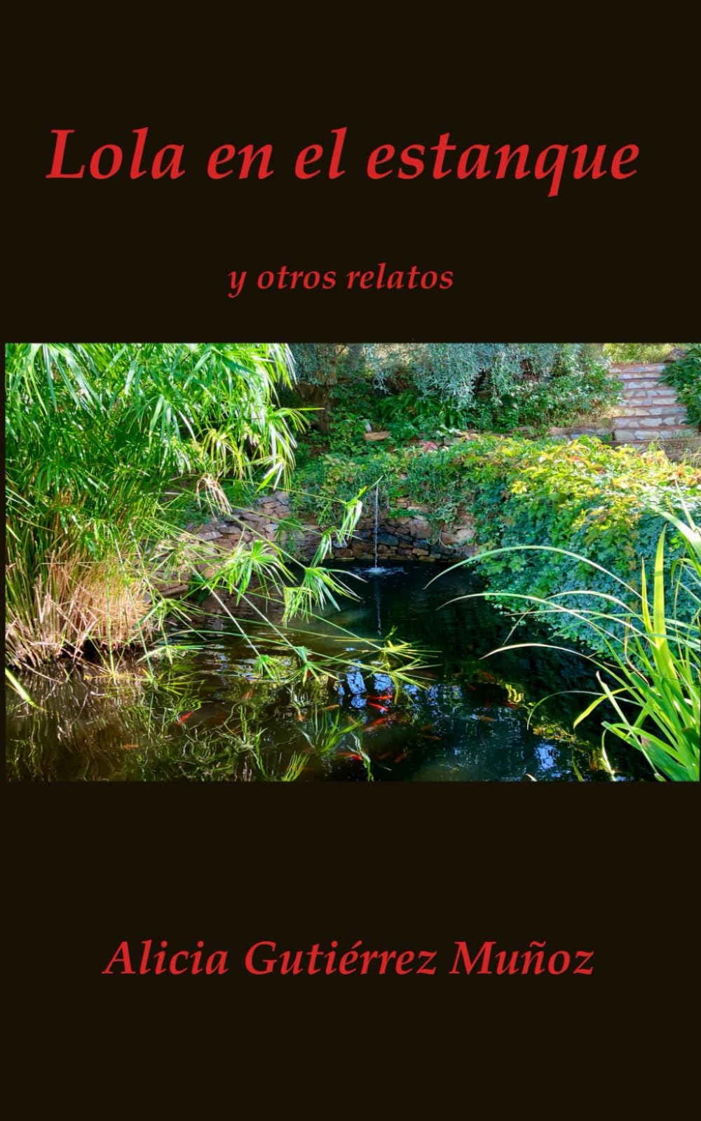 Libro: Lola en el estanque y otros relatos (Spanish Edition)