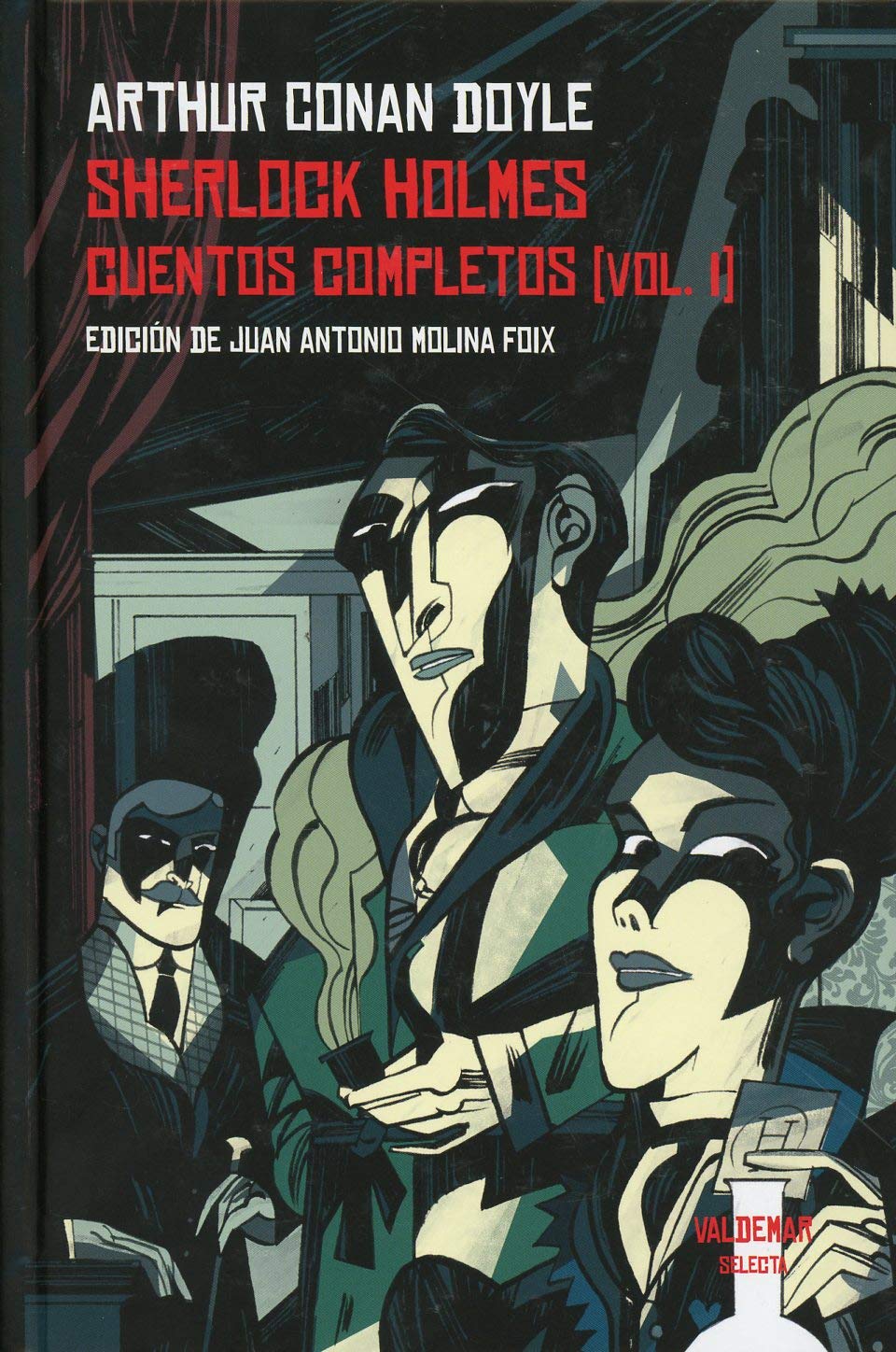 Sherlock Holmes. Cuentos completos [vol. I]: 4 (Selecta)