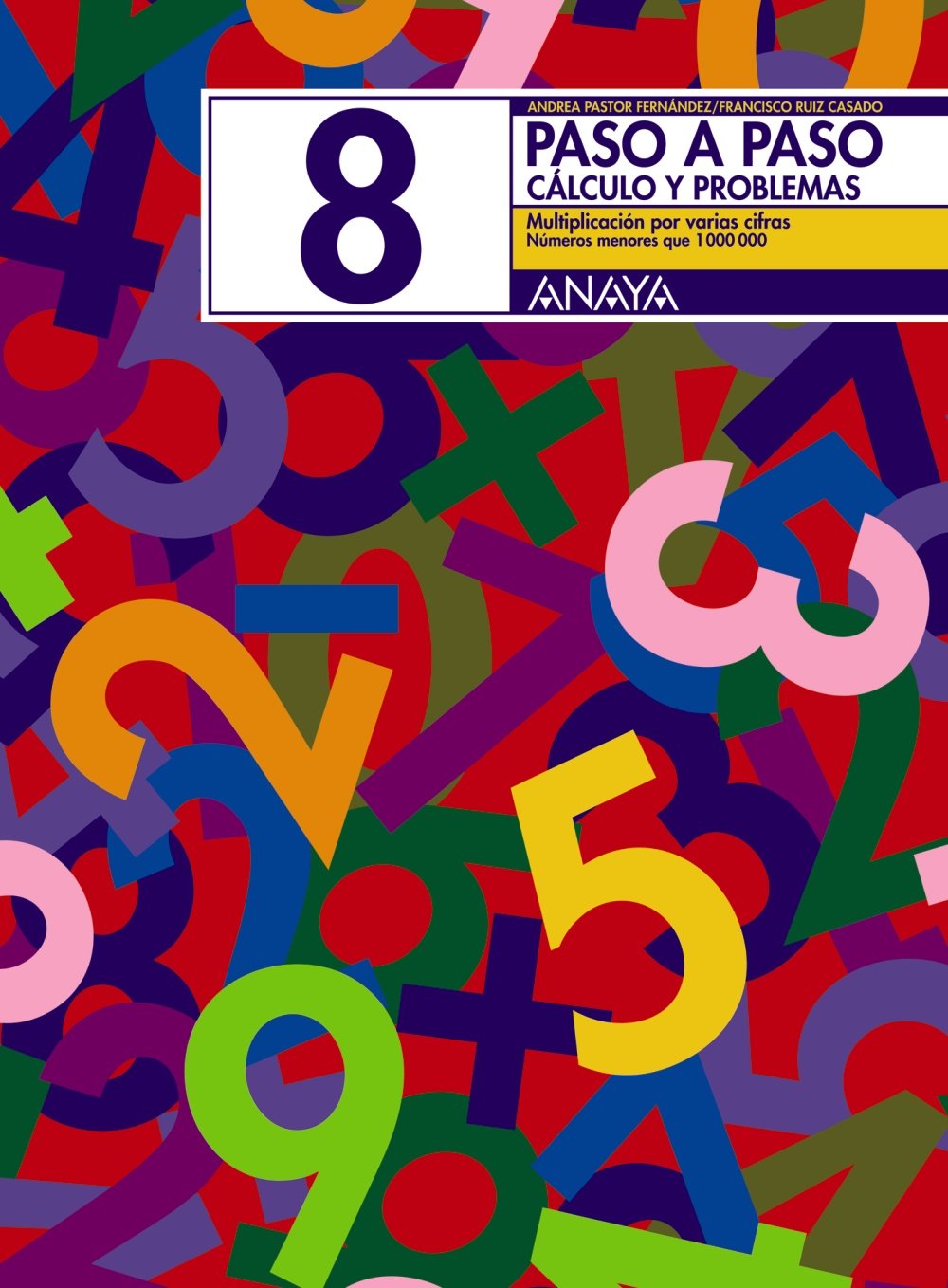 Libro: 8. Multiplicación por varias cifras