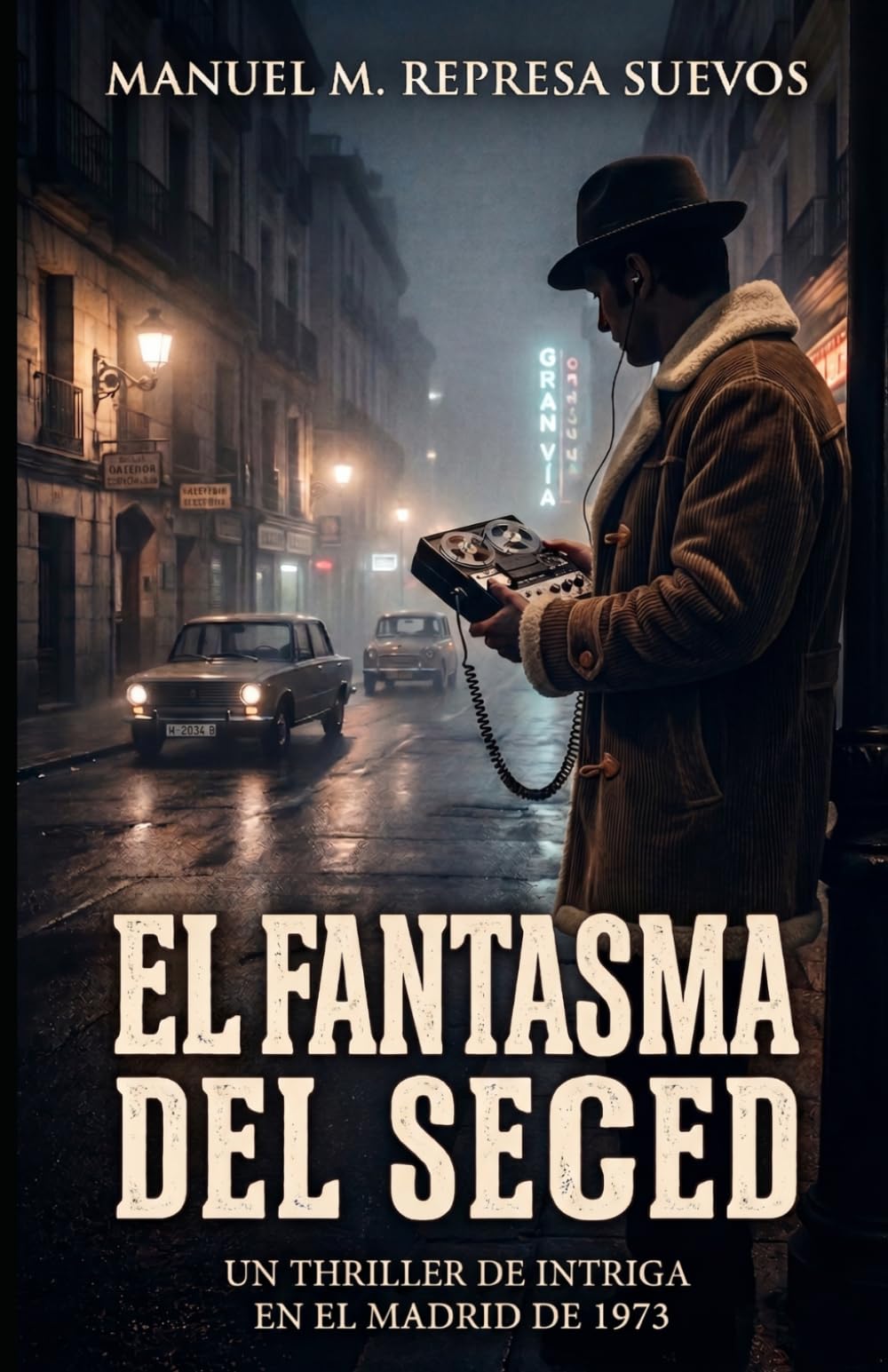 Libro: El fantasma del SECED (Spanish Edition)