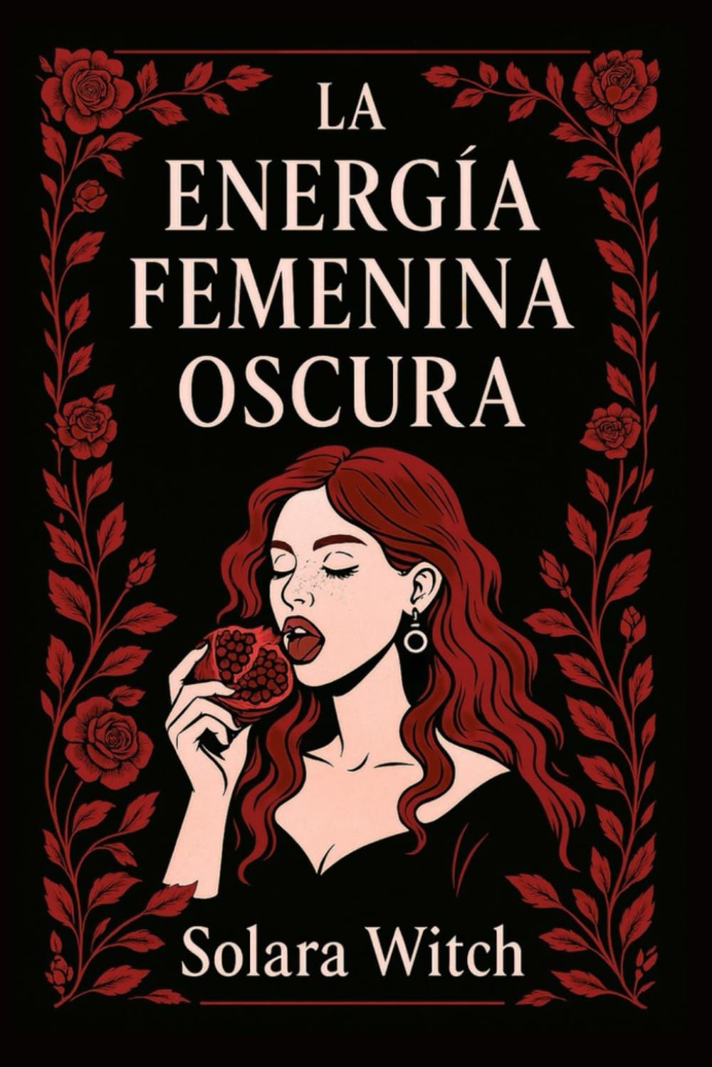 Libro: La Energía Femenina Oscura (Spanish Edition)