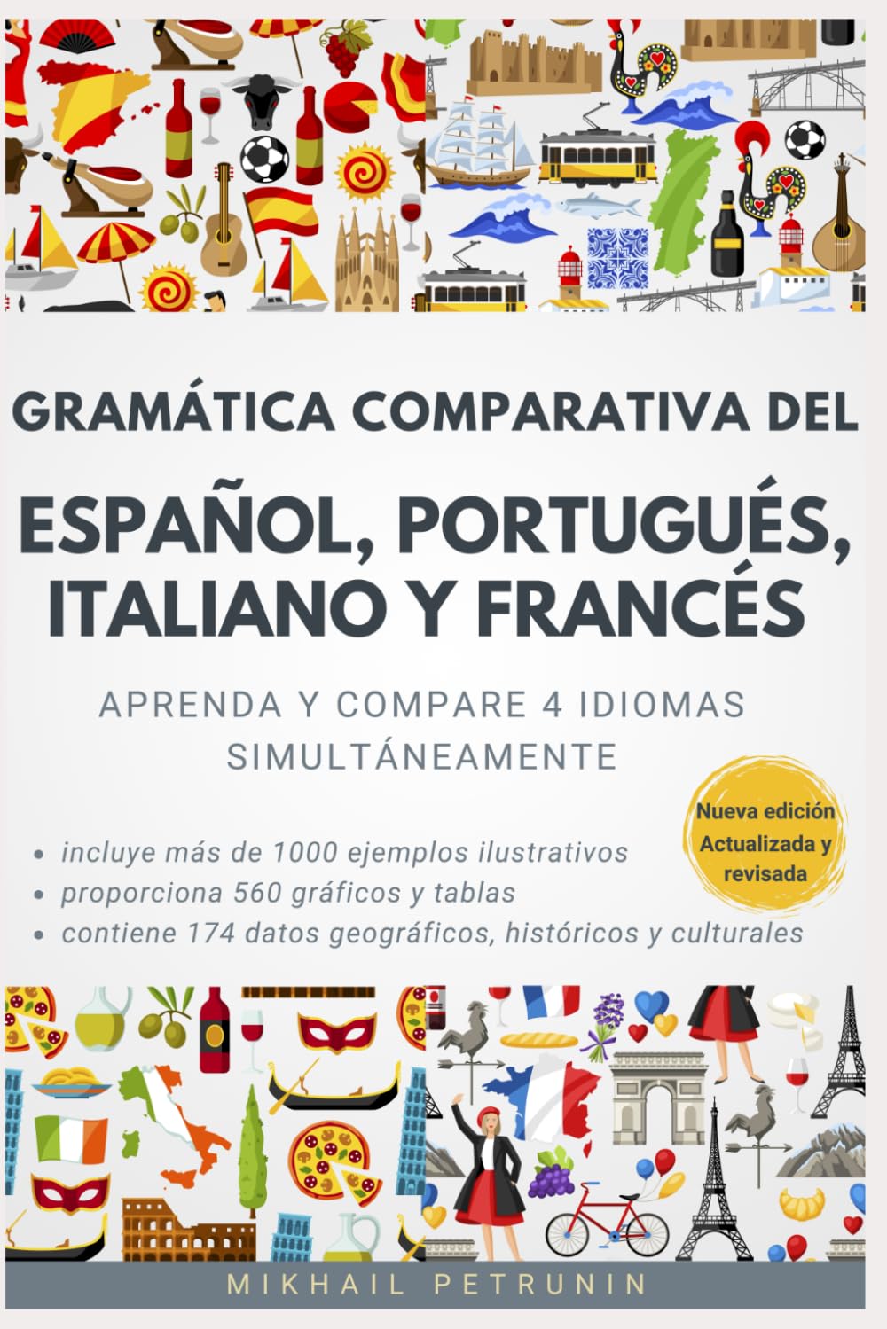 Libro: Gramática Comparativa del Español, Portugués, Italiano y Francés: Aprenda y compare 4 idiomas simultáneamente