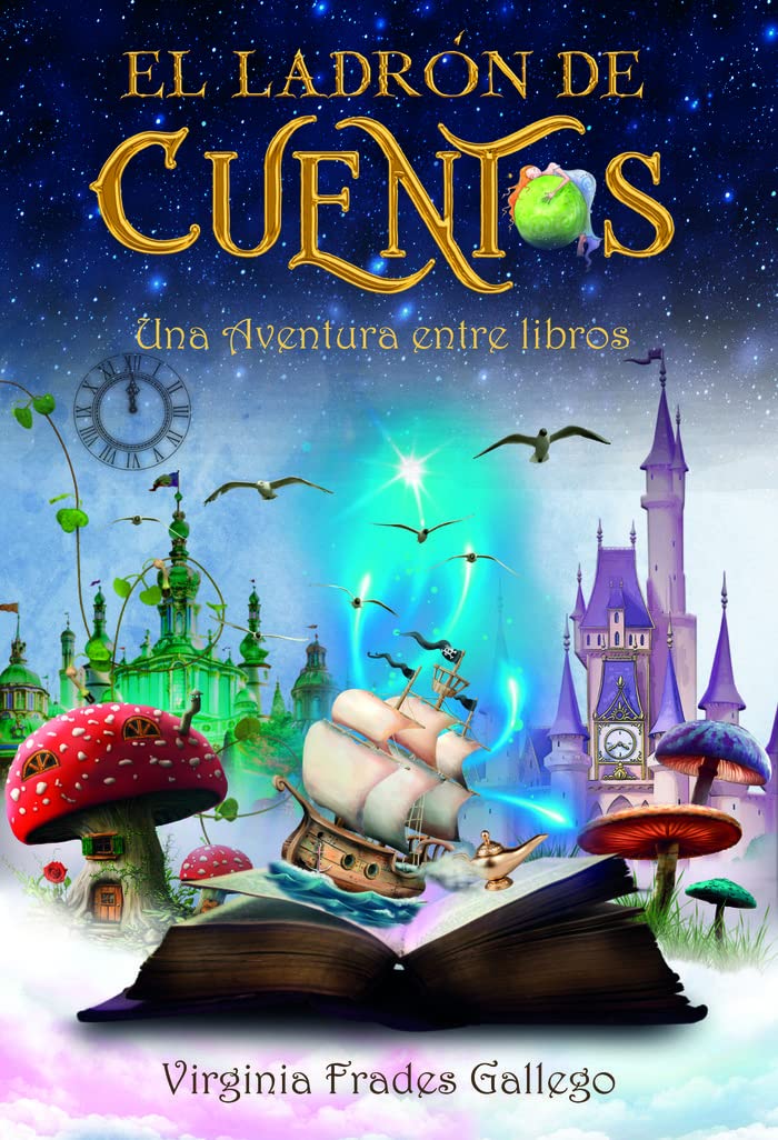 Libro: El ladrón de cuentos. Una aventura entre libros (Spanish Edition)
