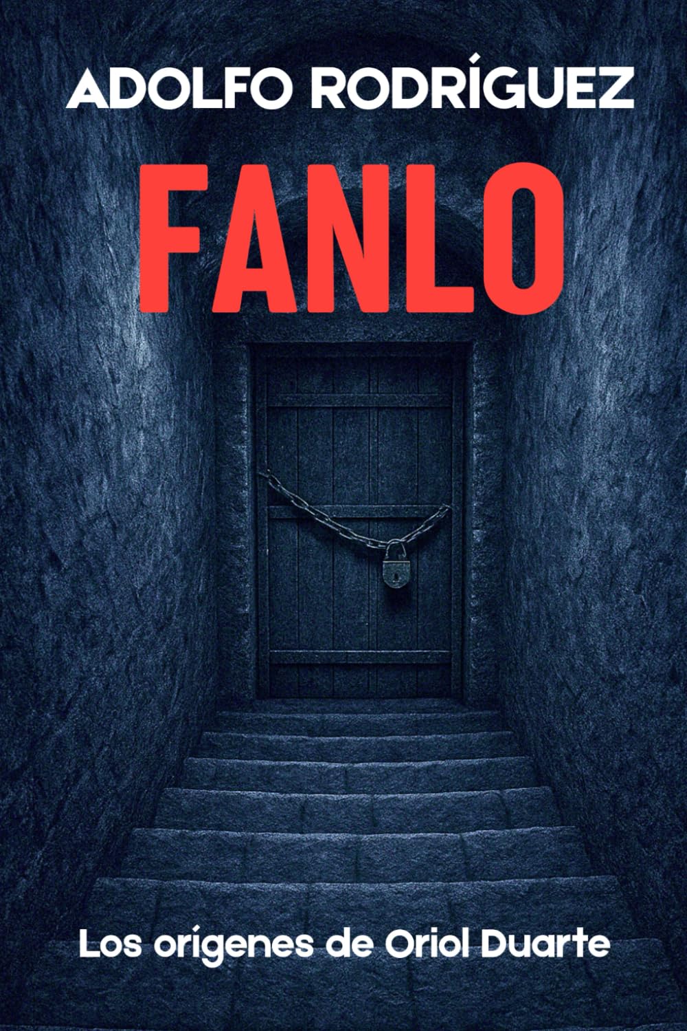 Libro: Fanlo: Los orígenes de Oriol Duarte. Novelas policíacas de suspense y misterio (Inspector Oriol Duarte)