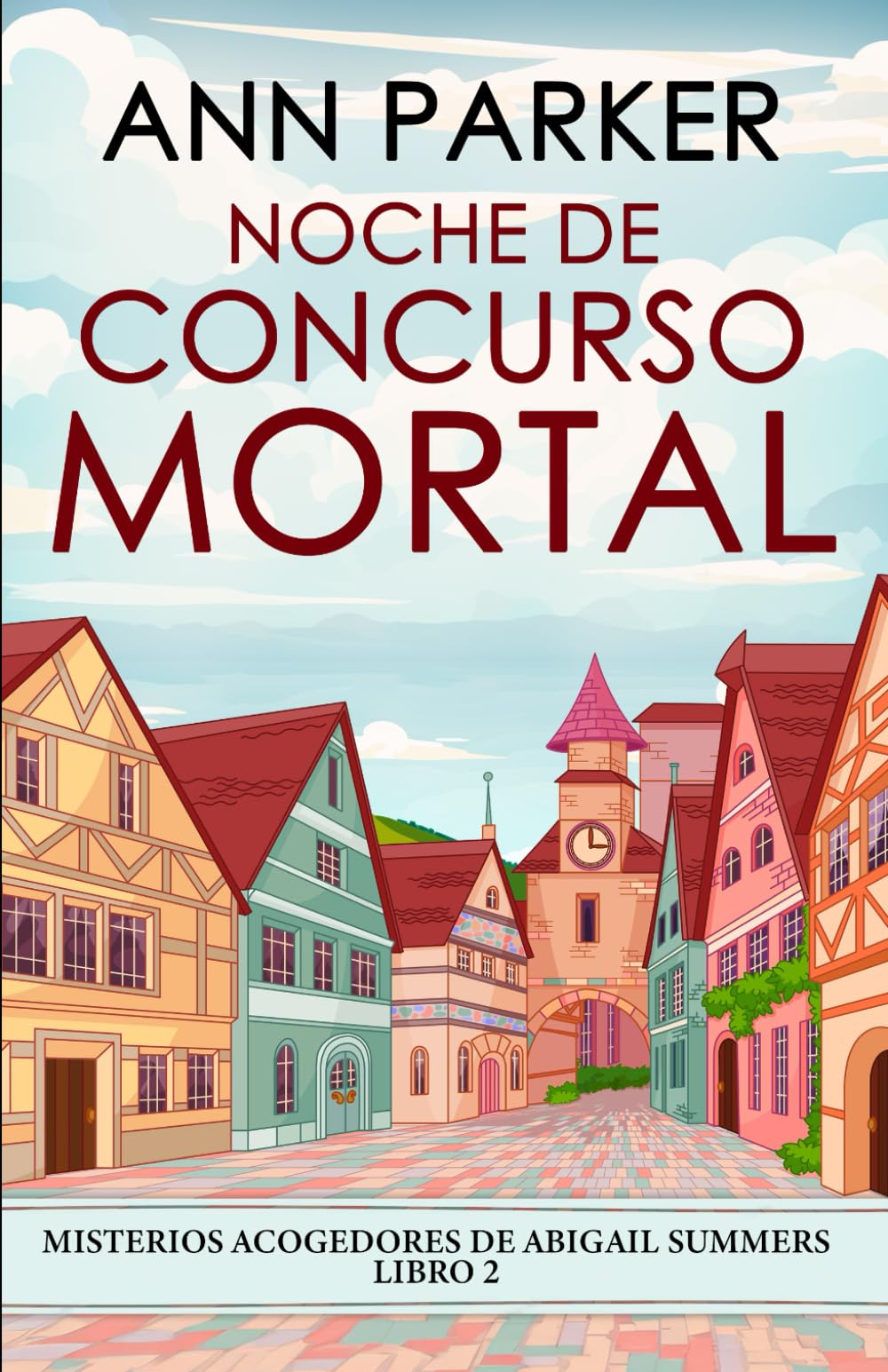 Libro: Noche de concurso mortal (Misterios acogedores de Abigail Summers)