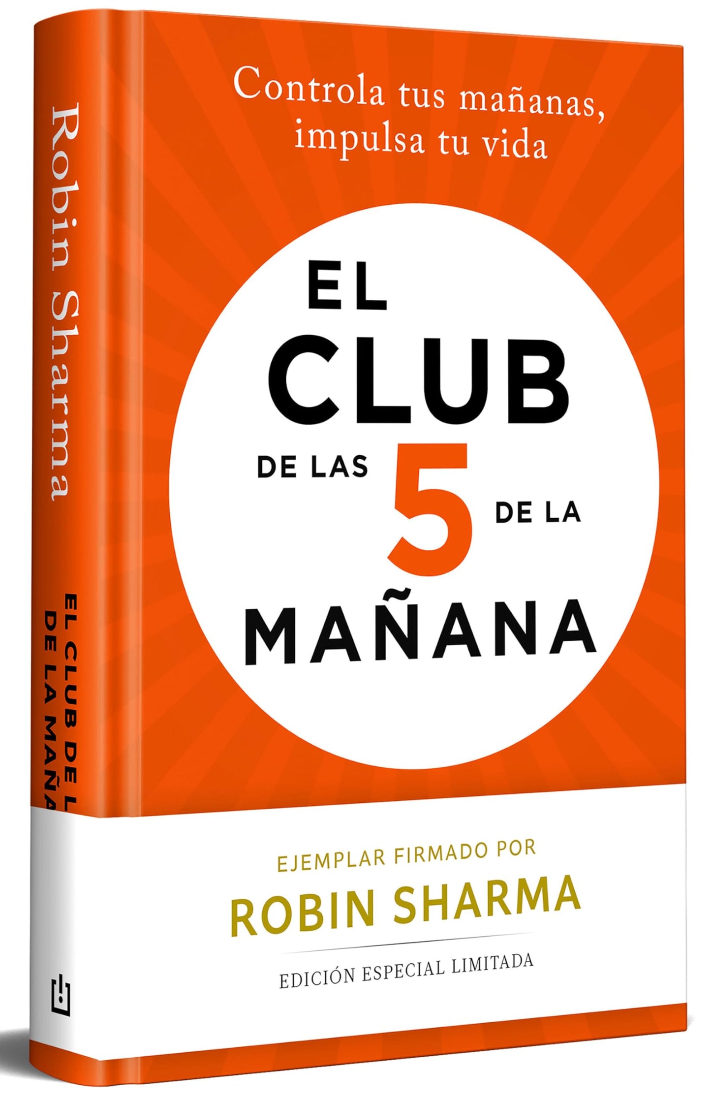 Libro: El Club de las 5 de la mañana (edición limitada): Controla tus mañanas, impulsa tu vida (Campaña Libros firmados)