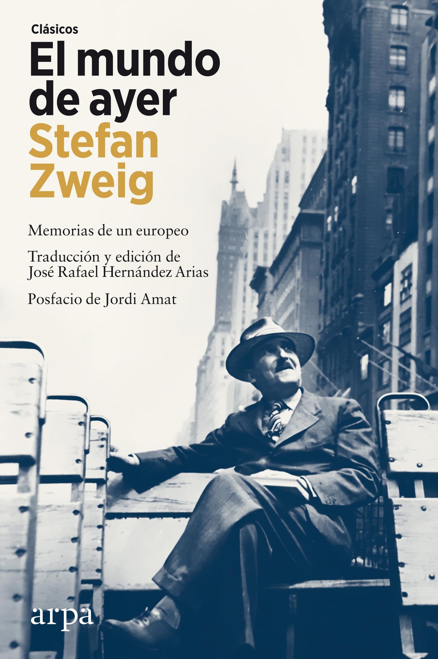 Libro: El mundo de ayer: Memorias de un europeo (Clásicos)