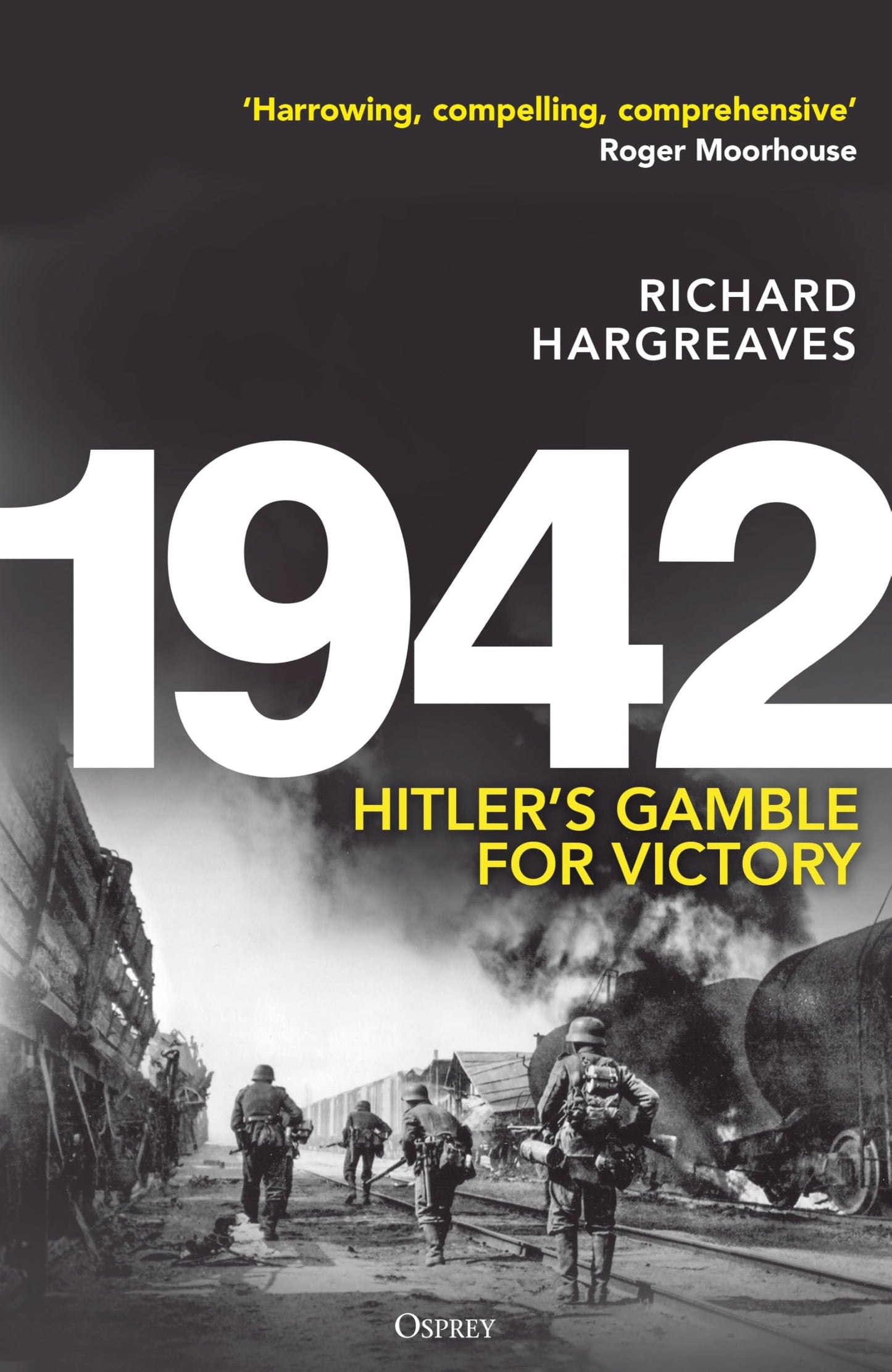 Libro: 1942: Hitler's Gamble for Victory
