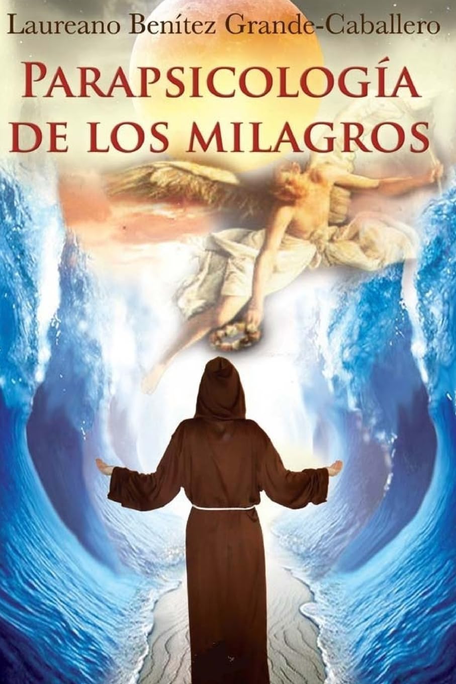 Libro: Parapsicologia de los milagros (Spanish Edition)