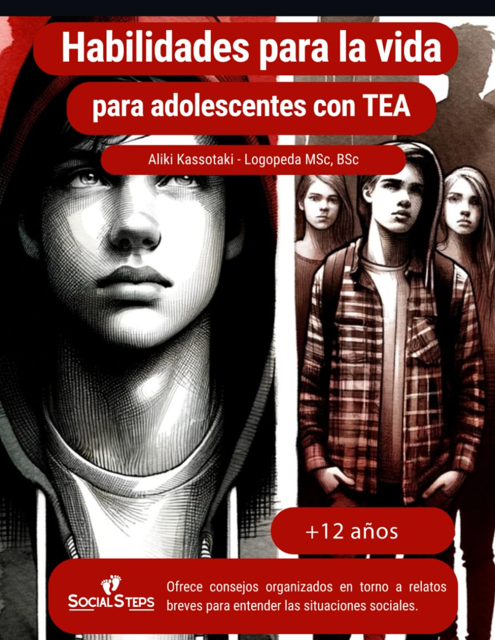 Libro: Habilidades para la vida para adolescentes con trastornos del espectro autista (Social Steps- Pasos sociales) (Spanish Edition)