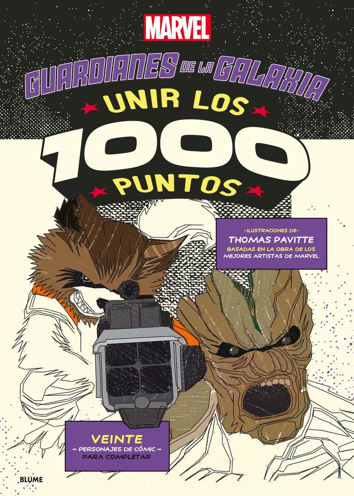 Libro: Unir los 1000 puntos. Guardianes de las galaxias (SIN COLECCION)