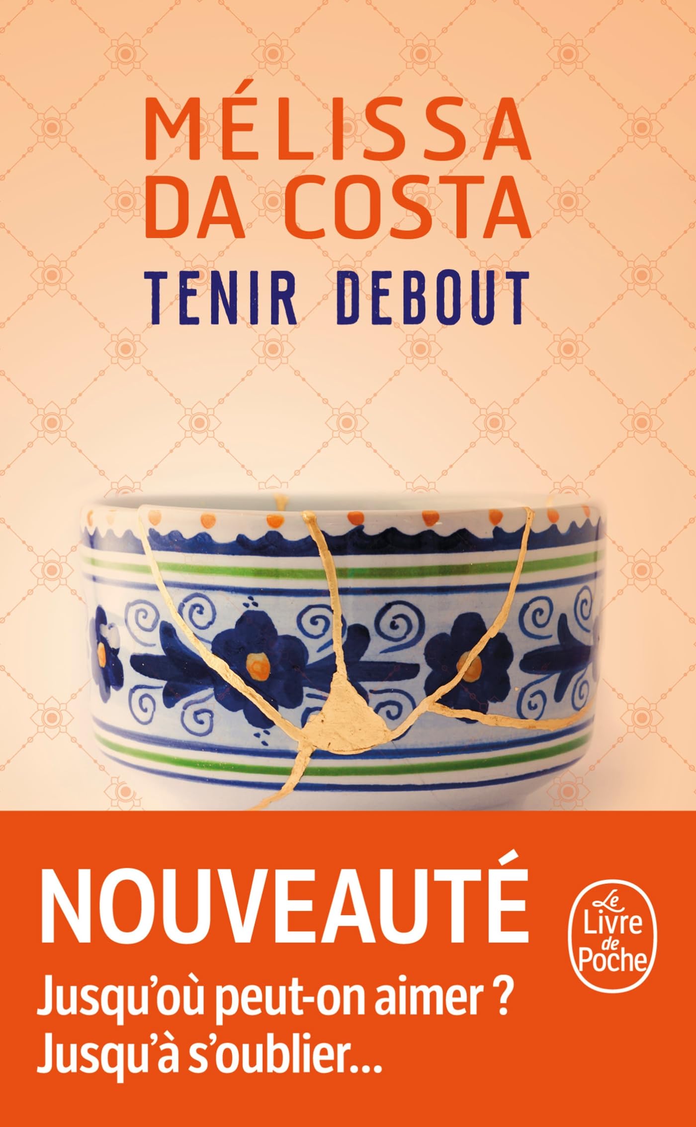 Tenir debout (Le livre de poche, 38107)