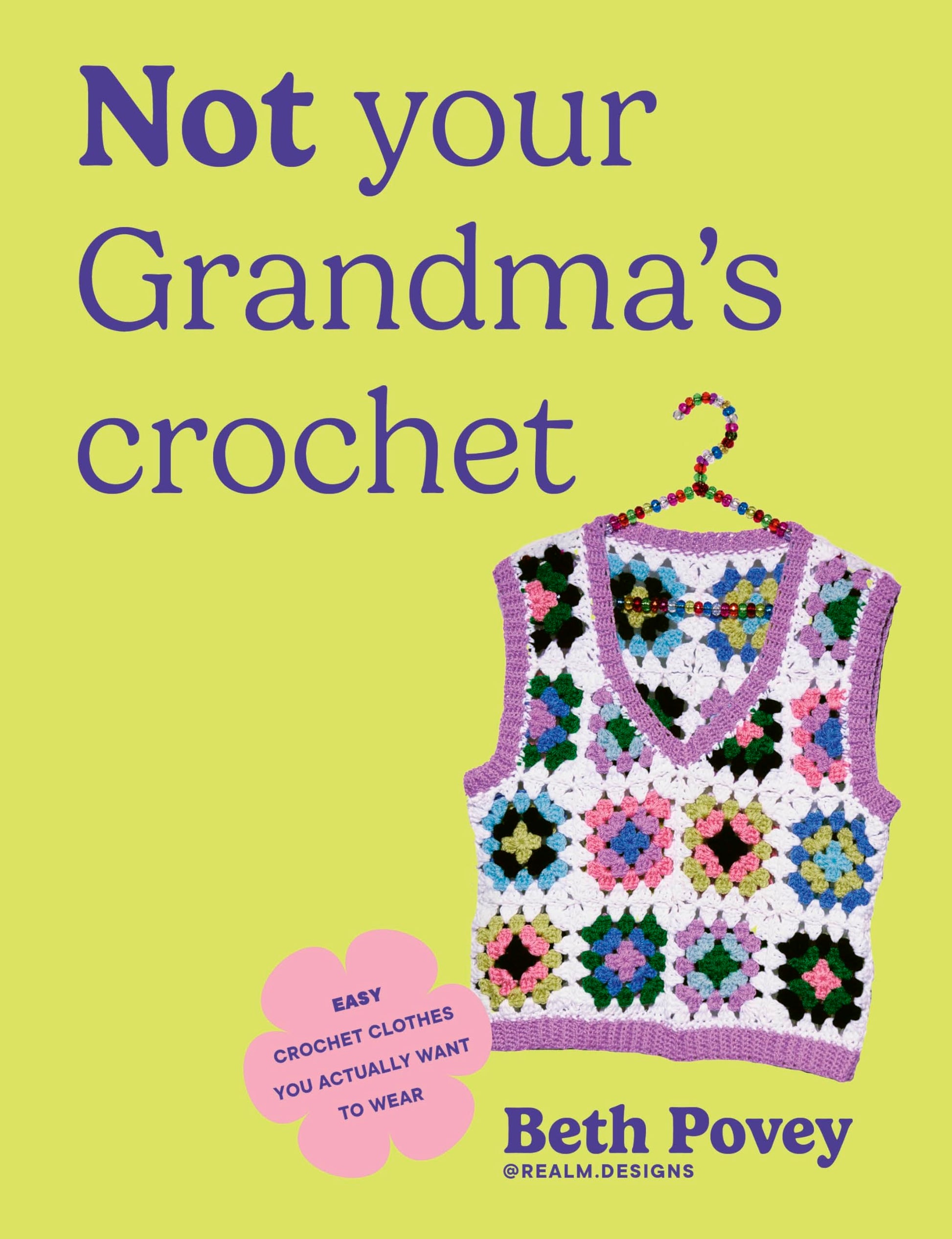 Libro: Not Your Grandma's Crochet