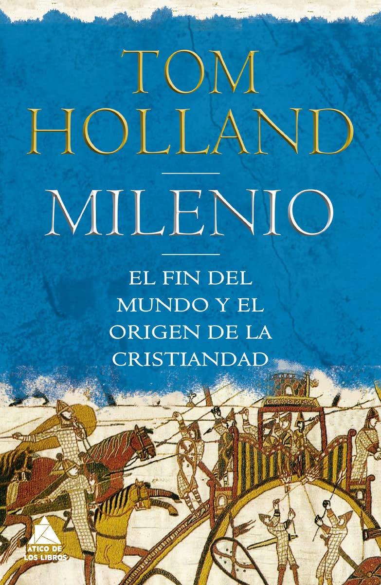 Libro: Milenio: El fin del mundo y el origen de la cristiandad (Ático Historia)