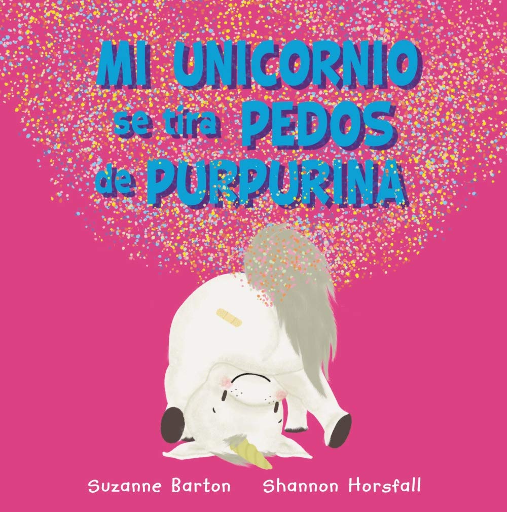 Libro: Mi unicornio se tira pedos de purpurina