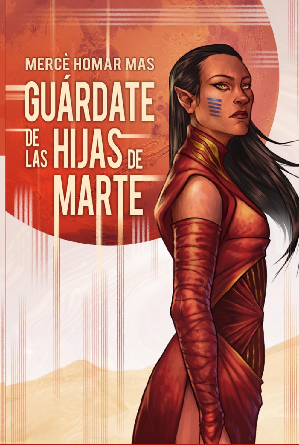 Libro: GUÁRDATE DE LAS HIJAS DE MARTE (Spanish Edition)