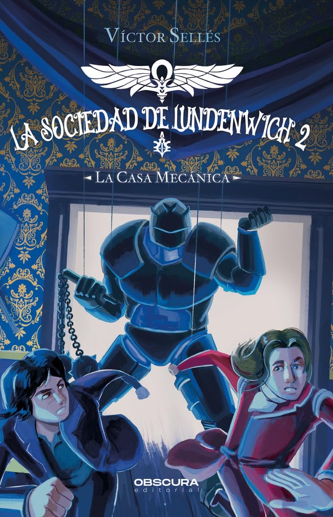 Libro: La casa mecánica: La Sociedad de Lundenwich 2