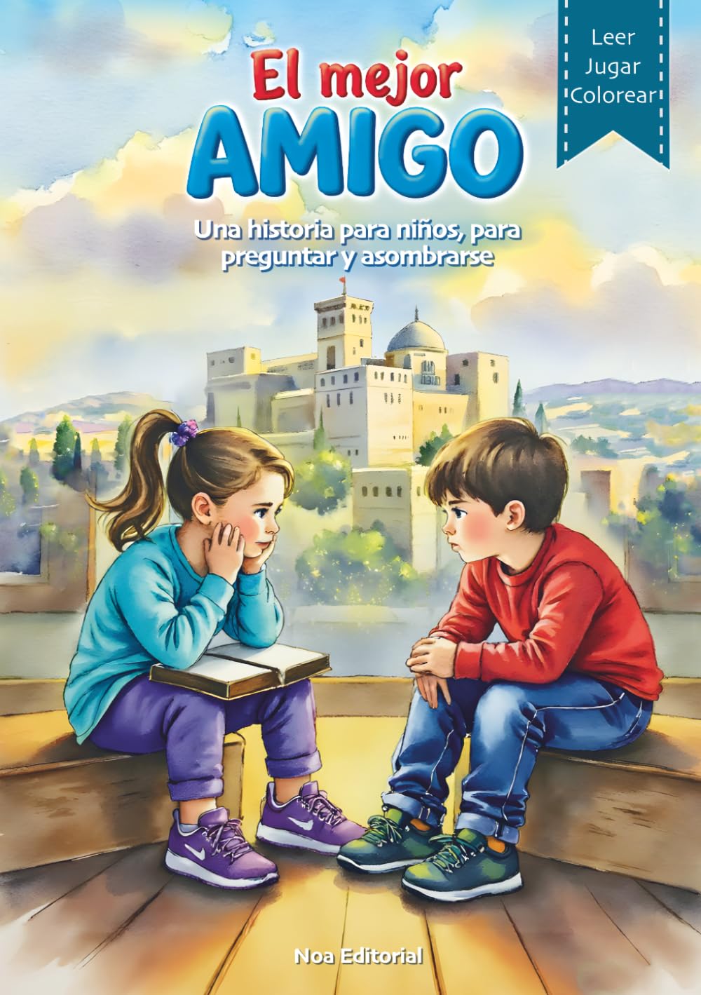 Libro: El mejor amigo: Un libro infantil lleno de amor sobre Jesús, la amistad, la fe y la esperanza – con ilustraciones, actividades, laberintos y crucigramas