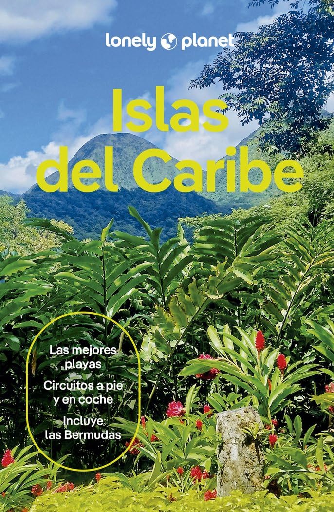 Libro: Islas del Caribe 1: Rutas detalladas, las mejores experiencias, mapas y consejos de expertos (Guías de País Lonely Planet)