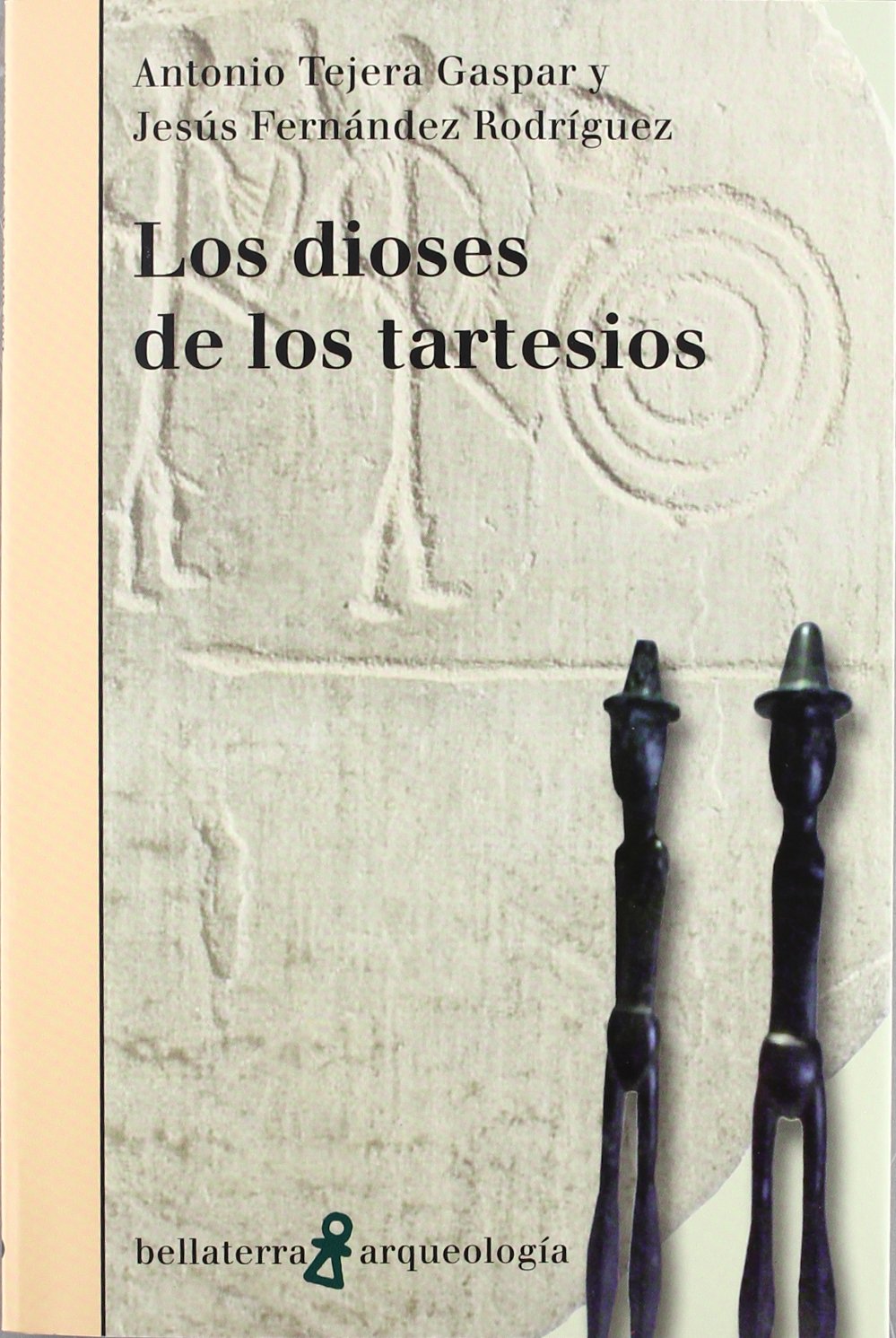 Libro: Los Dioses de los tartesios (ARQUEOLOGIA)