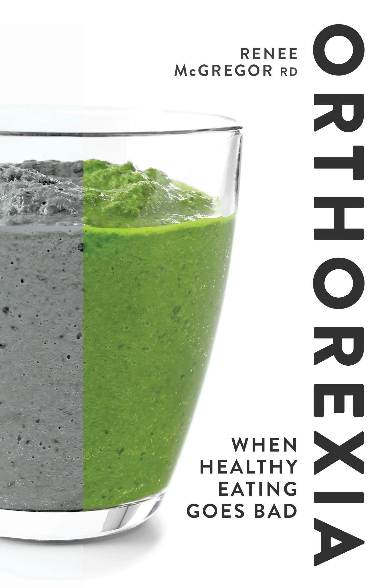 Libro: Orthorexia: When Healthy Eating Goes Bad