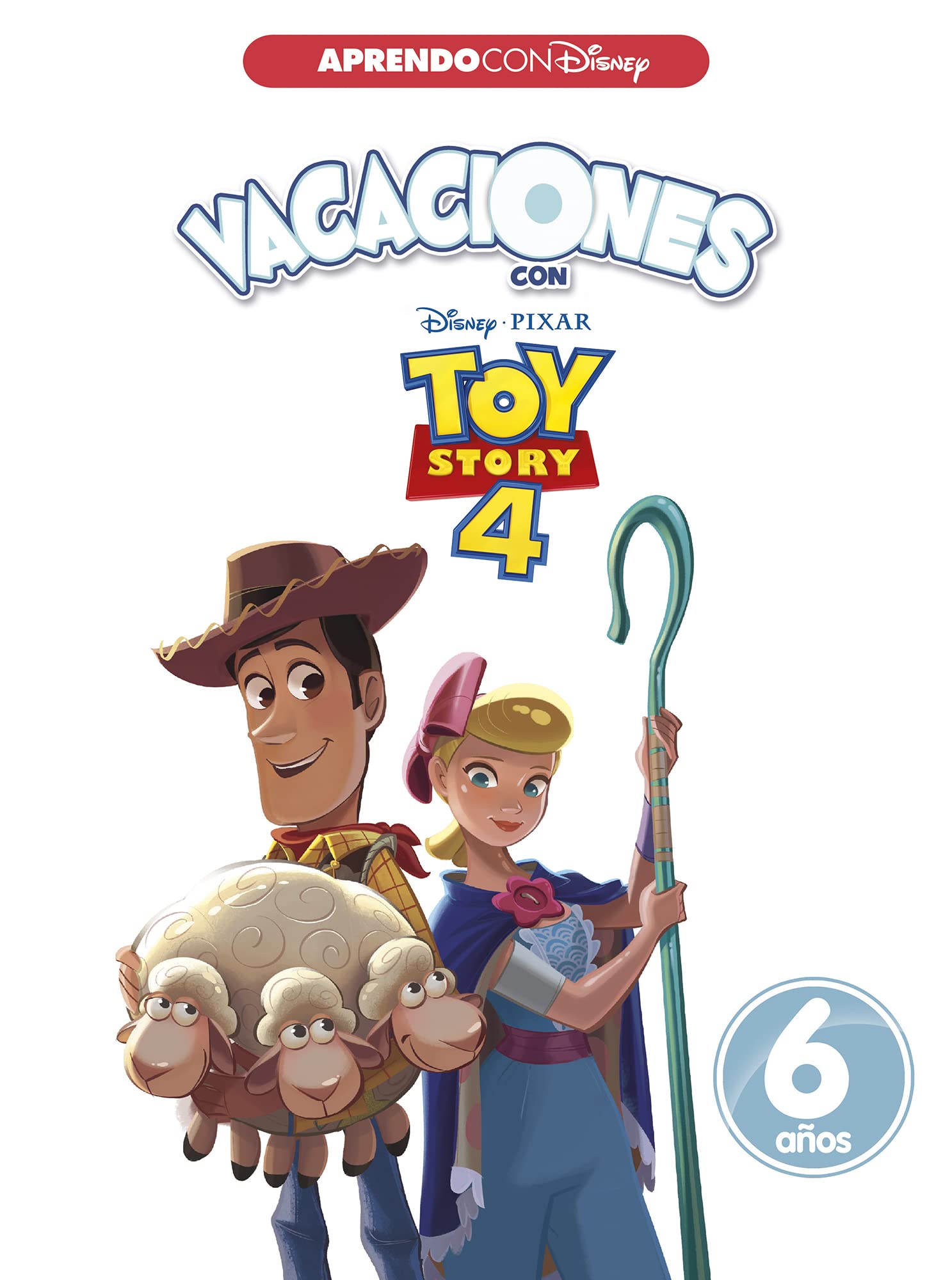 Libro: Vacaciones con Toy Story 4 (6 años) (Disney. Cuaderno de vacaciones): Volumen (Aprendo con Disney)